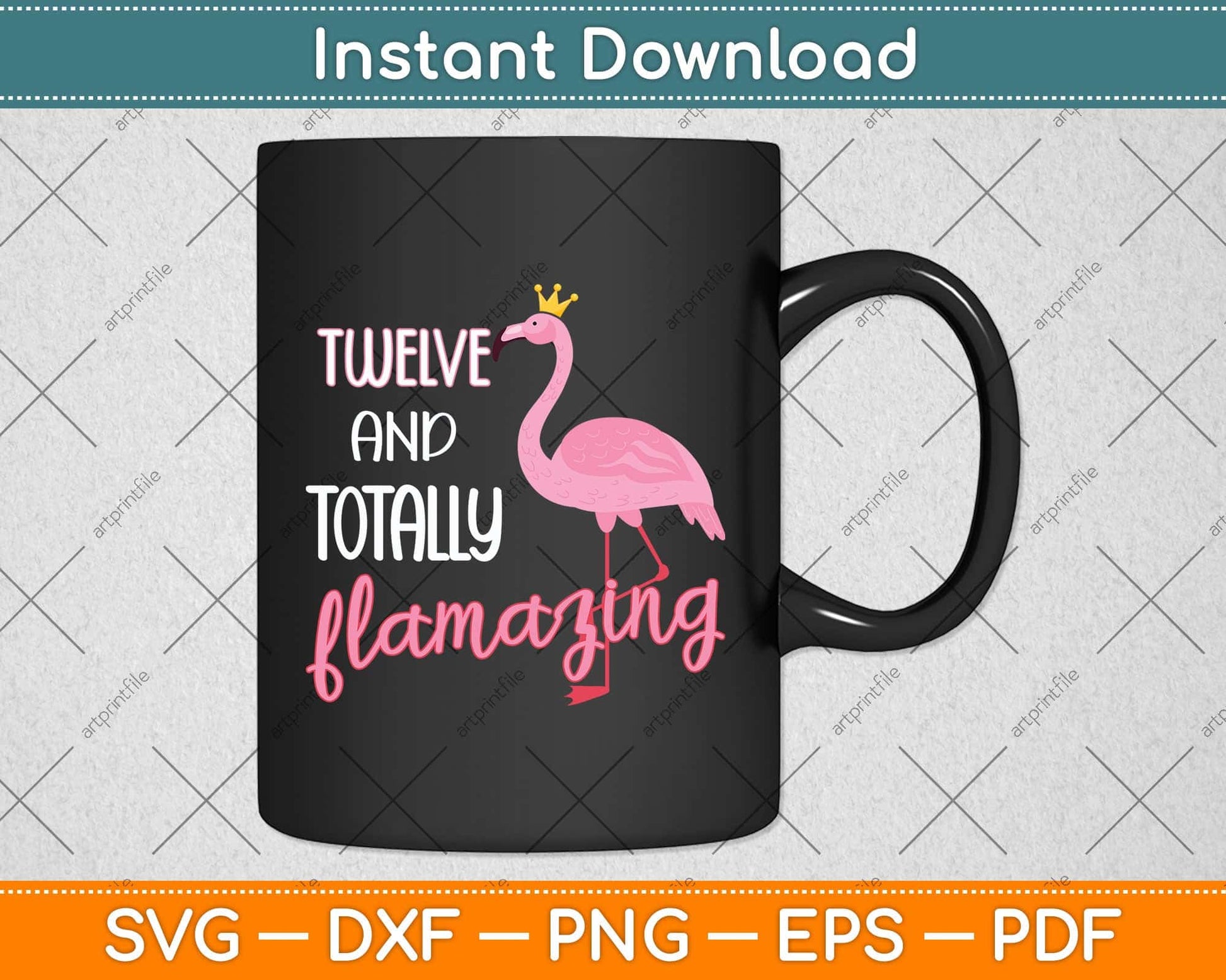 12 And Totally Flamazing Pink Flamingo Birthday Party Svg Png Dxf Digital Cutting File