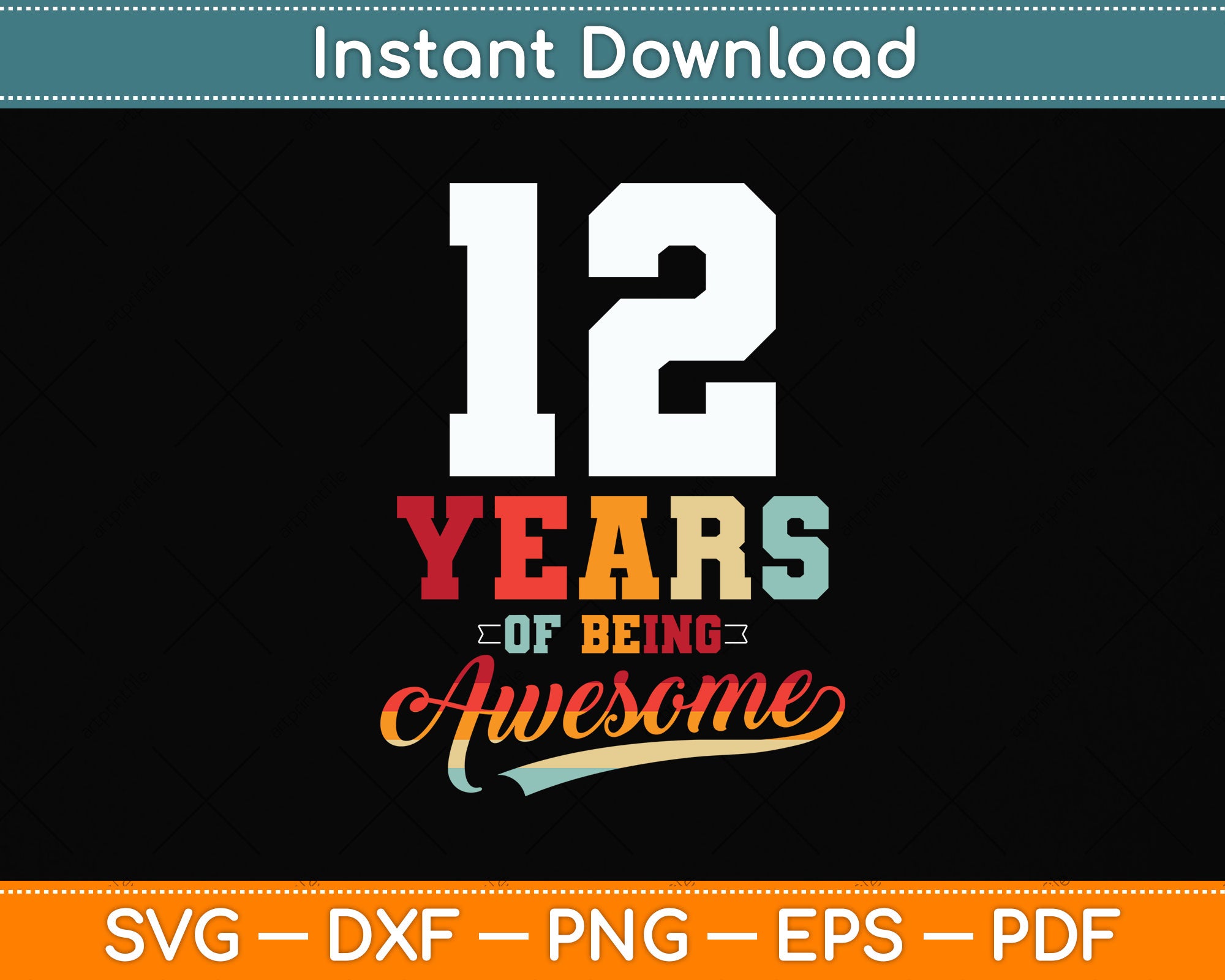 Number 12, Vintage 12 Years, 12nd Birthday, Twelve svg, Vintage design,  Sublimation design, 12 Retro, Instant Download