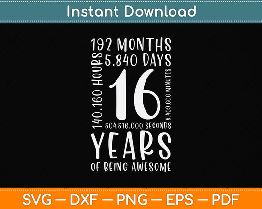 16th Birthday Kids Gift 16 Year Old Boys Girls Sixteen Svg Png Dxf Digital Cutting File