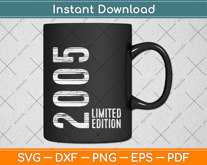 2005 Limited Edition 18th Birthday Svg Png Dxf Digital Cutting File