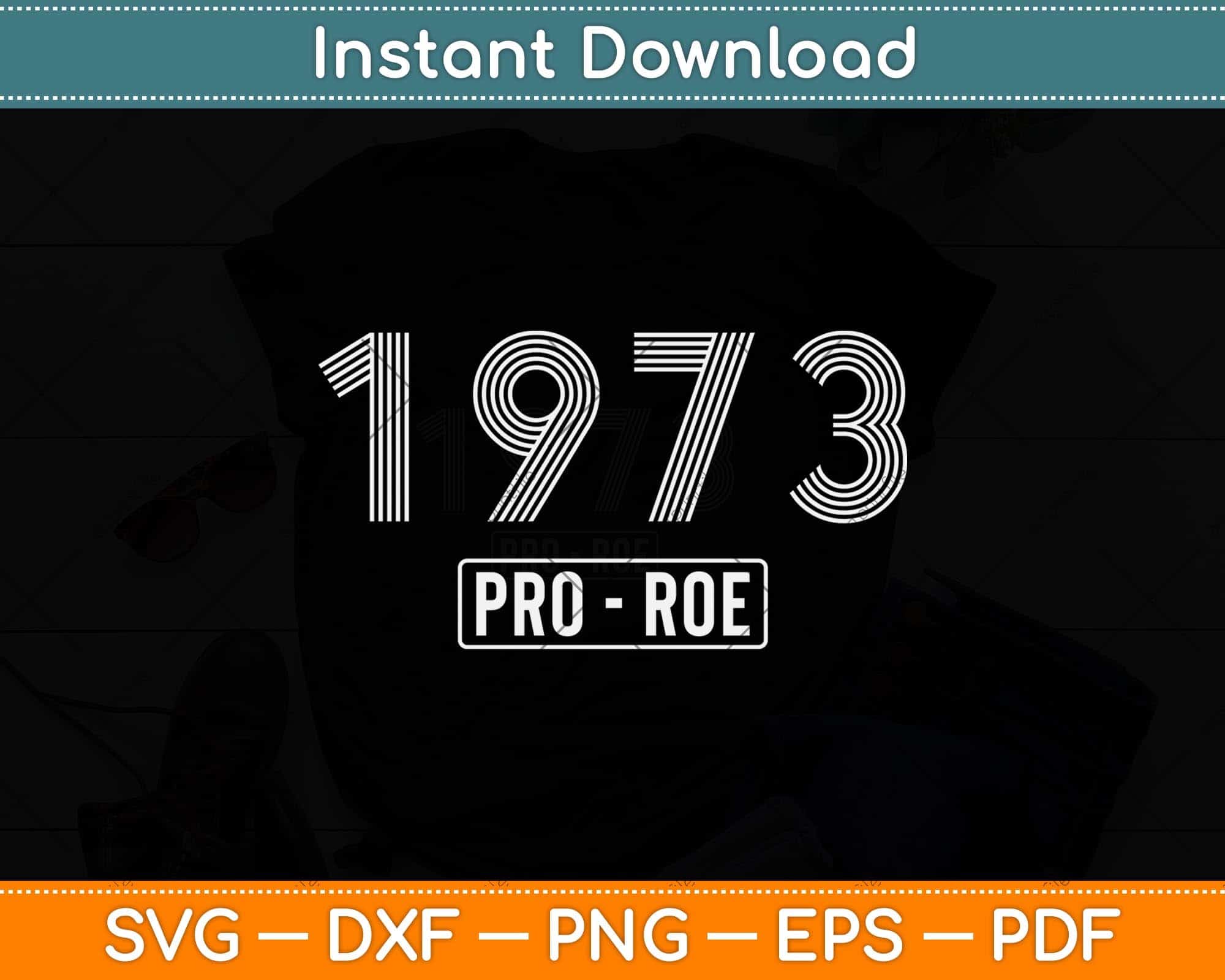 1973 Pro Roe Svg Cutting File – artprintfile