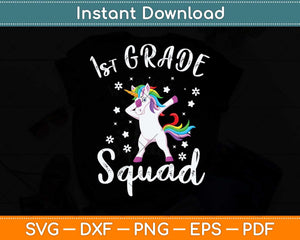 1st Grade Squad Unicorn Svg Png Dxf Digital Cutting File