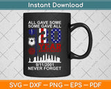 20 Years Anniversary 911 Never Forget National Day Svg Png Dxf Digital Cutting File