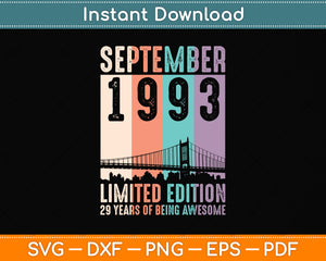 29th Birthday Gifts Vintage September 1993 29 Years Old Svg Png Dxf Digital Cutting File