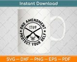 2nd Amendment Protect Yourself 1789 Svg Design Cricut Printable Cutting Files