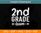 2nd Grade Team 2nd Grade Squad Teacher Svg Png Dxf Digital Cutting File