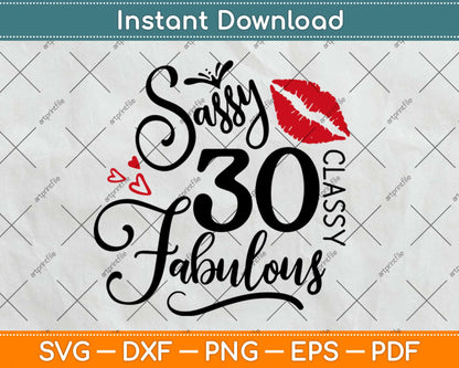 30 And Fabulous Birthday Svg Design Cricut Printable Cutting Files