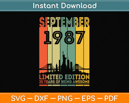 35 Years Old Gifts Vintage September 1987 35th Birthday Svg Png Dxf Digital Cutting File