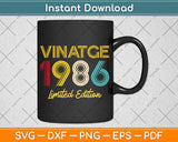 36 Years Old Vintage 1986 Limited Edition 36th Birthday Svg Png Dxf Digital Cutting File