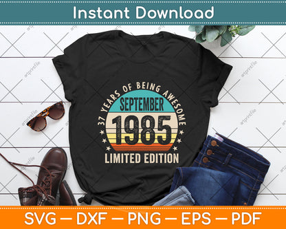 37 Year Gifts Old Vintage September 1985 37th Birthday Svg Png Dxf Digital Cutting File