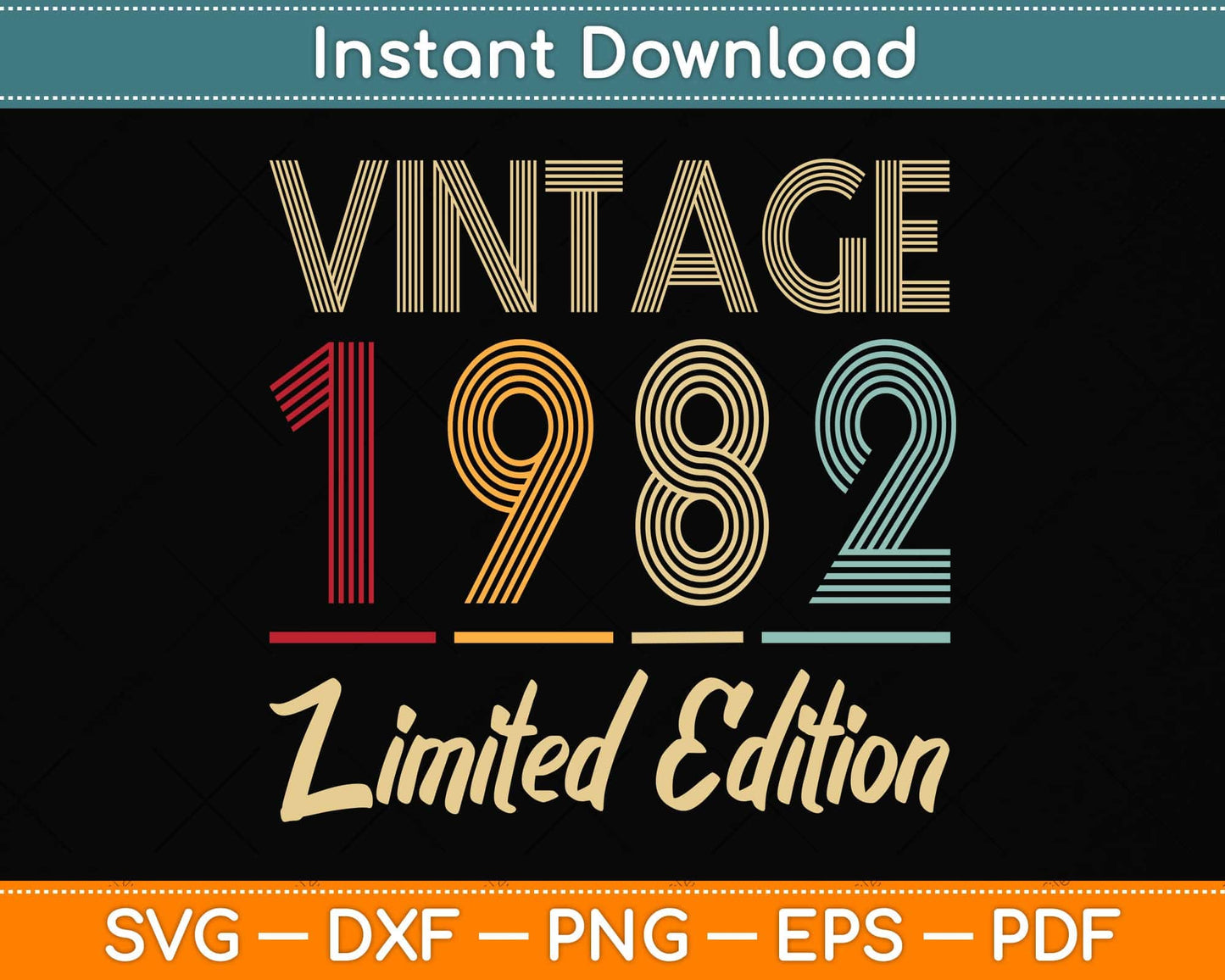 40 Year Old Gifts Vintage 1982 Limited Edition 40th Birthday Svg Png Dxf Cutting File