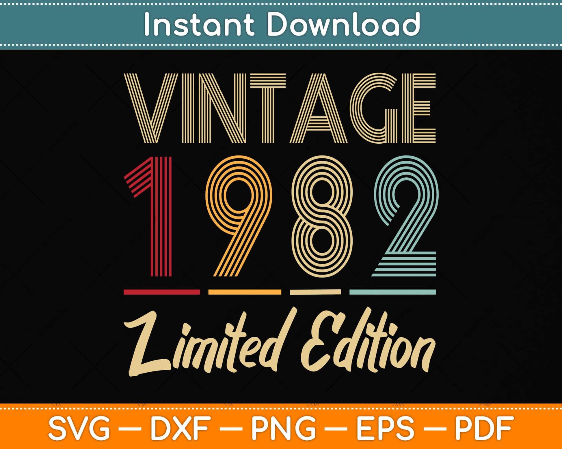 40 Year Old Gifts Vintage 1982 Limited Edition 40th Birthday Svg Png Dxf Cutting File