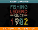 40th Birthday Fisherman Retro Vintage 1982 40 Years Fishing Svg Png Dxf Cutting File
