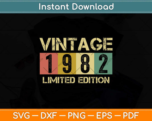 40th Birthday Vintage 1982 Decorations Men Women 40 Yrs Old Svg Png Dxf Cutting File