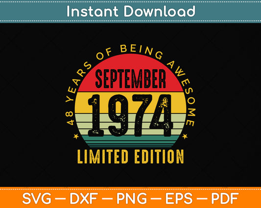 48 Year Gifts Old Vintage September 1974 48th Birthday Svg Png Dxf Digital Cutting File