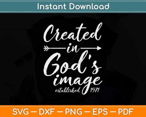 49 Year Old Christian: Jesus 1971 49th Birthday Svg Png Dxf Digital Cutting File