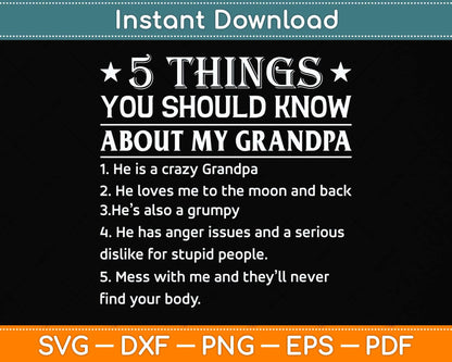 5 Things You Know About My Grandpa He Is My Grandpa Svg Png Dxf Digital Cutting File