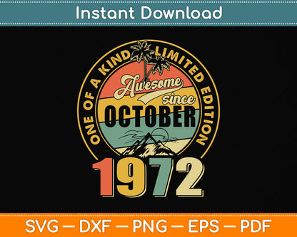 50 Year Old Gifts Vintage October 1972 50th Birthday Svg Png Dxf Digital Cutting File
