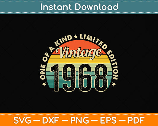 54 Years Old Vintage 1968 Limited Edition 54th Birthday Svg Png Dxf Digital Cutting File