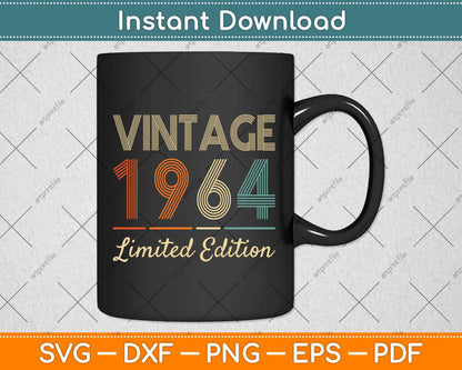 58 Year Old Gifts Vintage 1964 Limited Edition 58th Birthday Svg Png Dxf Cutting File