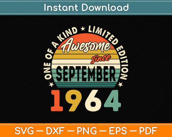 58 Years Old Gift Awesome Since September 1964 58th Birthday Svg Png Dxf Cutting File