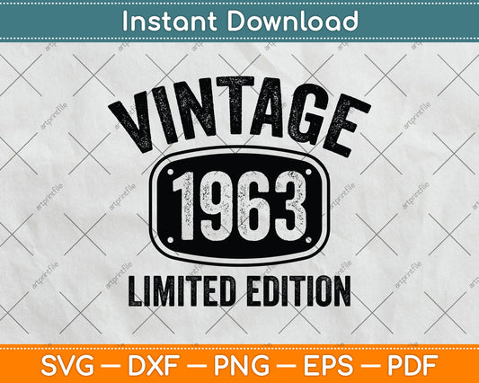 59 Years Old Vintage 1963 Limited Edition 59th Birthday Svg Png Dxf Digital Cutting File