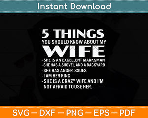 5 Things You Should Know About My Wife Svg Png Dxf Digital Cutting File