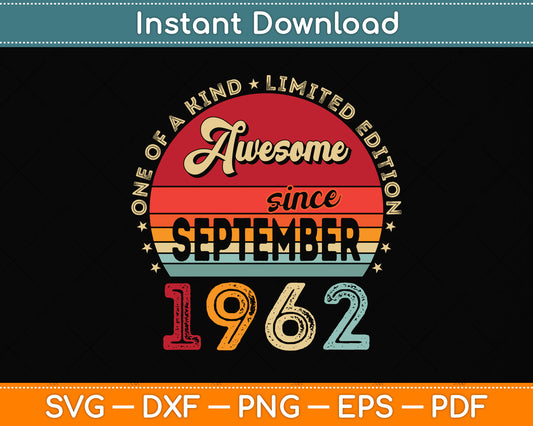 60 Year Old Gifts Awesome Since September 1962 60th Birthday Svg Cutting File