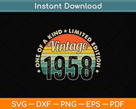 64 Years Old Vintage 1958 Limited Edition 64th Birthday Svg Png Dxf Digital Cutting File