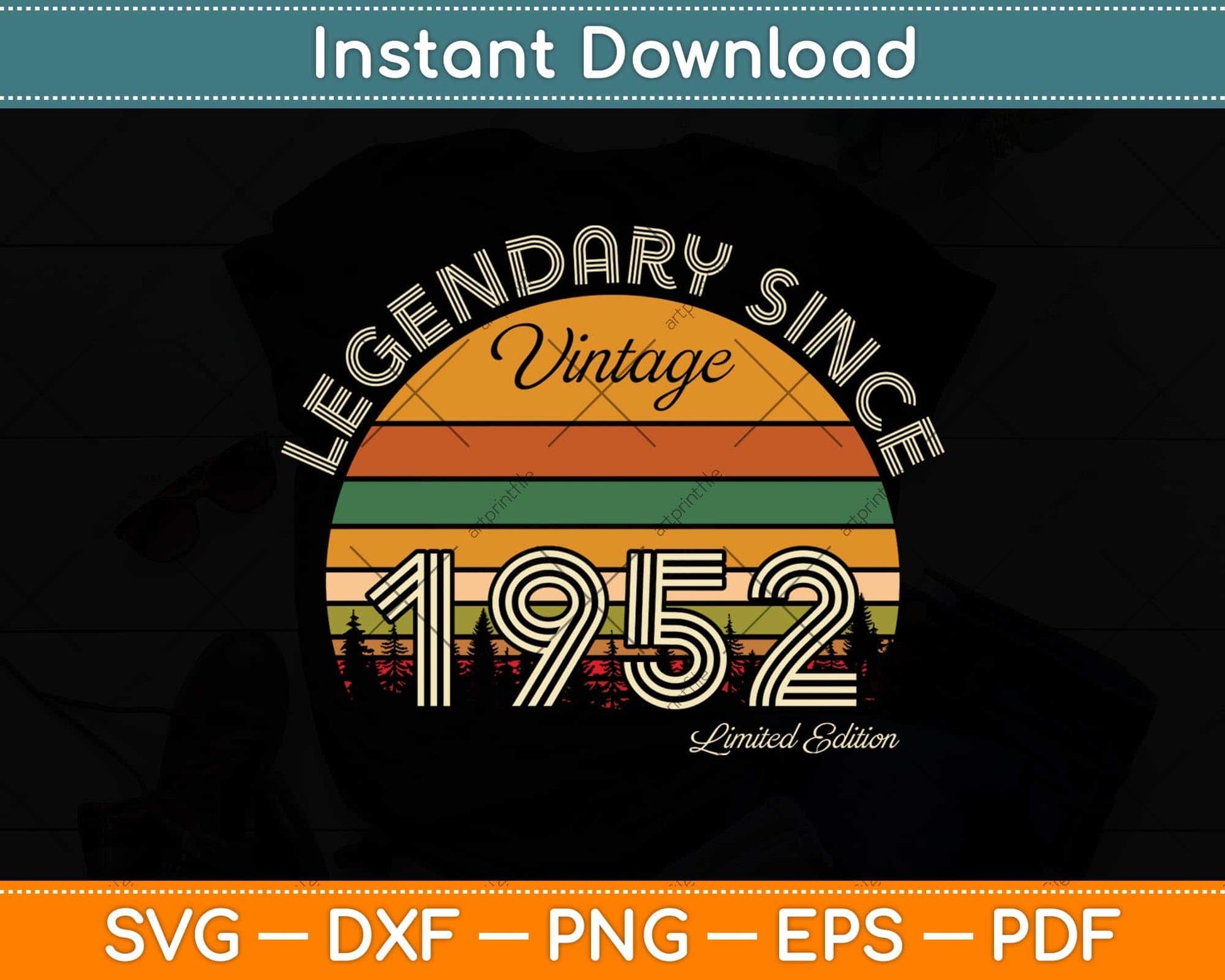 70 Year Old 70th Birthday Vintage Legend Since April 1952 Svg Png Dxf Cutting File