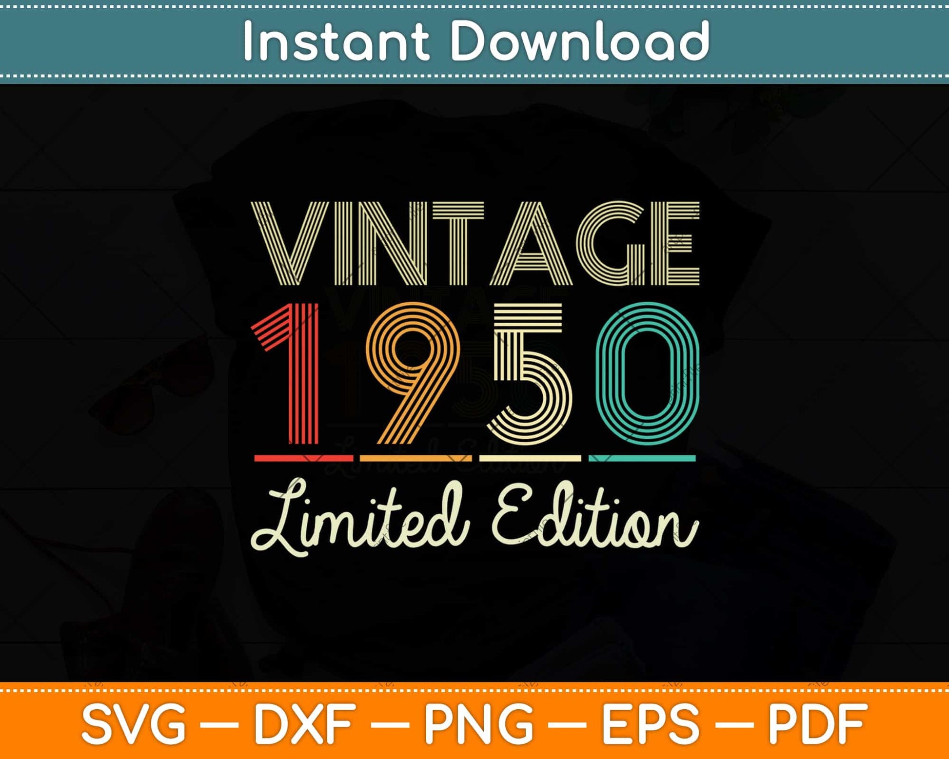 72 Year Old Gifts Vintage 1950 Limited Edition 72nd Birthday Svg Png Dxf Cutting File
