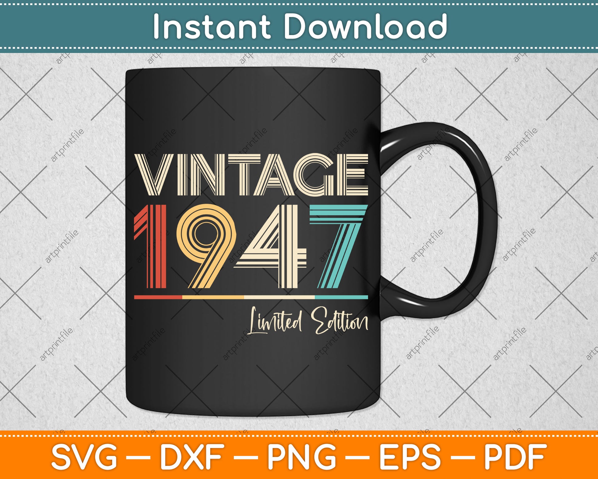 75 Years Old Vintage 1947 75th Birthday Svg Png Dxf Digital Cutting File