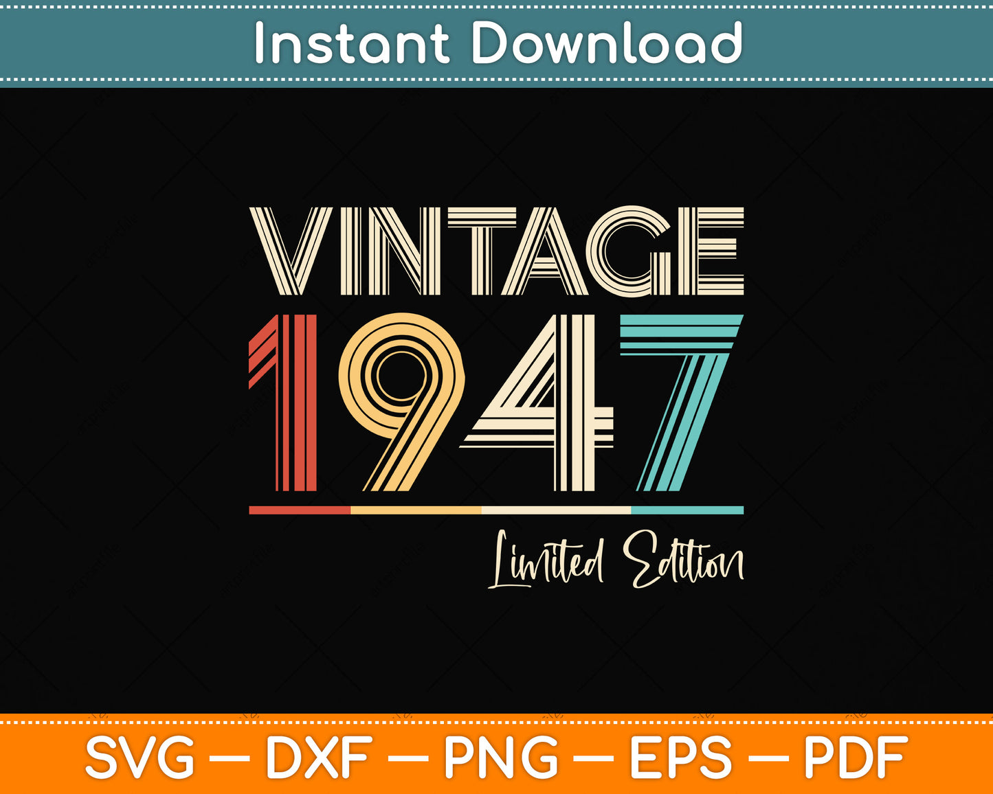 75 Years Old Vintage 1947 75th Birthday Svg Png Dxf Digital Cutting File