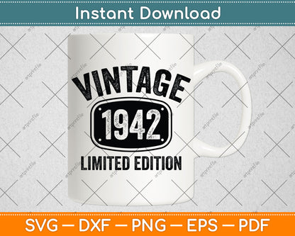 80 Years Old Vintage 1942 Limited Edition 80th Birthday Svg Png Dxf Digital Cutting File