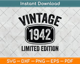 80 Years Old Vintage 1942 Limited Edition 80th Birthday Svg Png Dxf Digital Cutting File