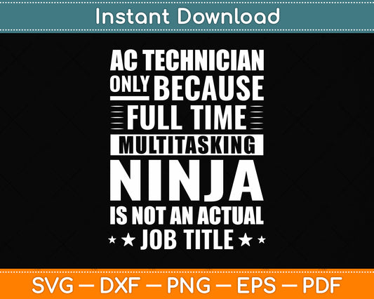 AC Technician Job Title Funny Air Conditioning Mechanic Svg Digital Cutting File