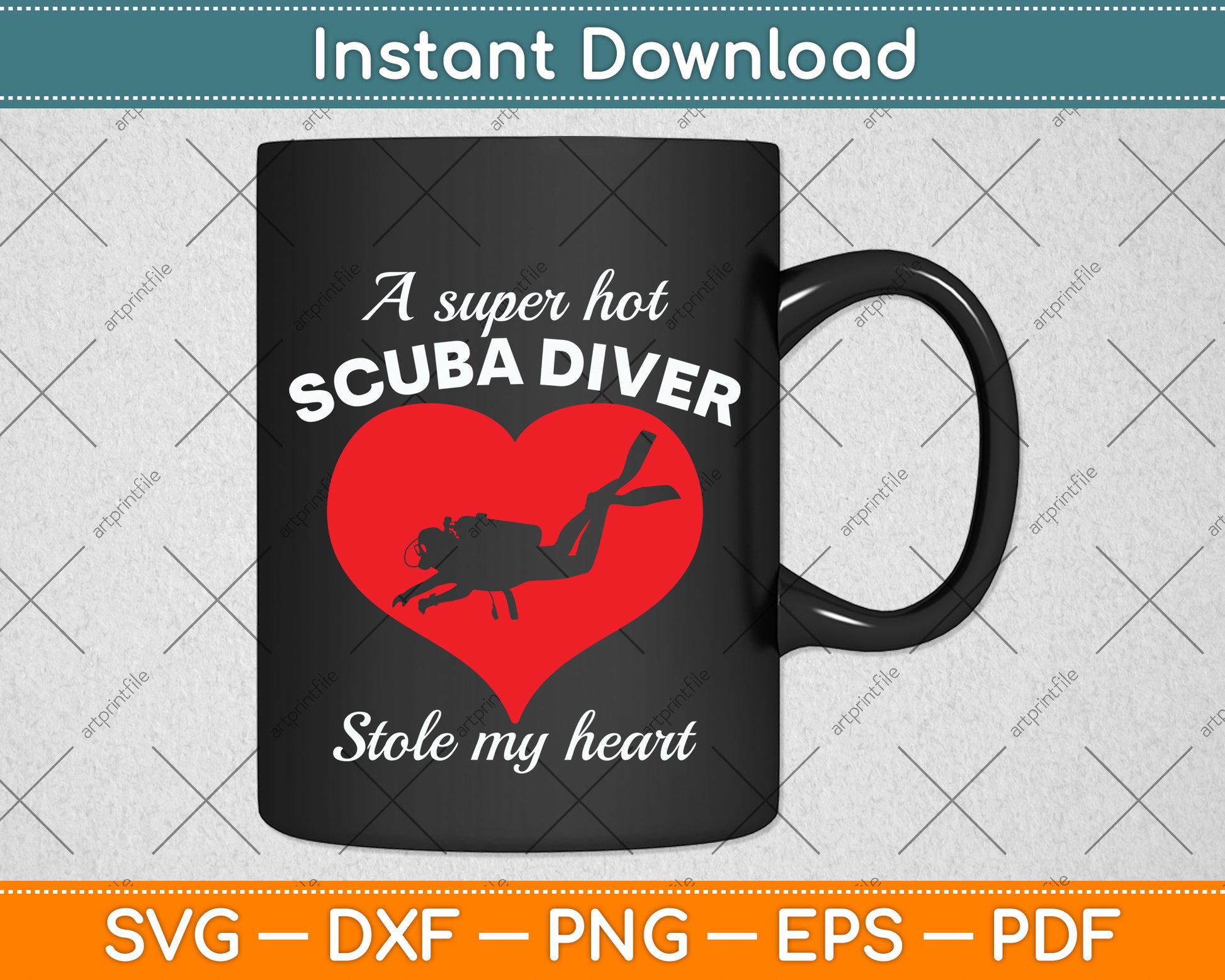 A Super Hot Scuba Diver Stole My Heart Svg Png Dxf Digital Cutting File