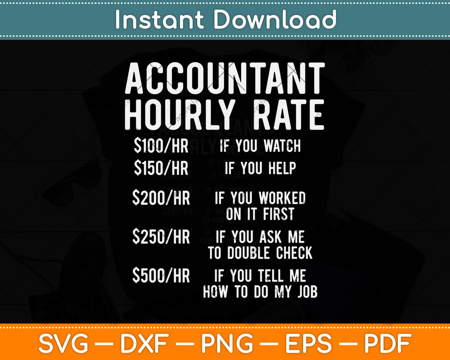 Accountant Hourly Rate Accounting CPA Svg Png Dxf Digital Cutting File