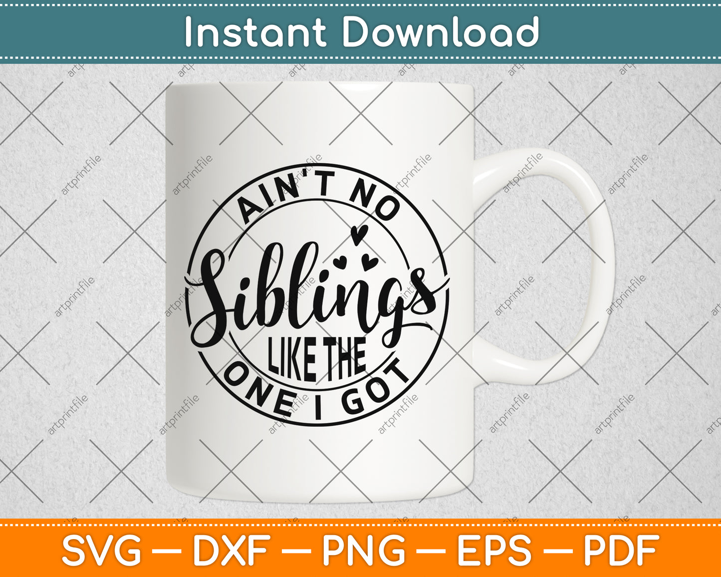 Ain't No Siblings Like The One I Got Summer Siblings Vacation Svg Png Dxf Cutting File