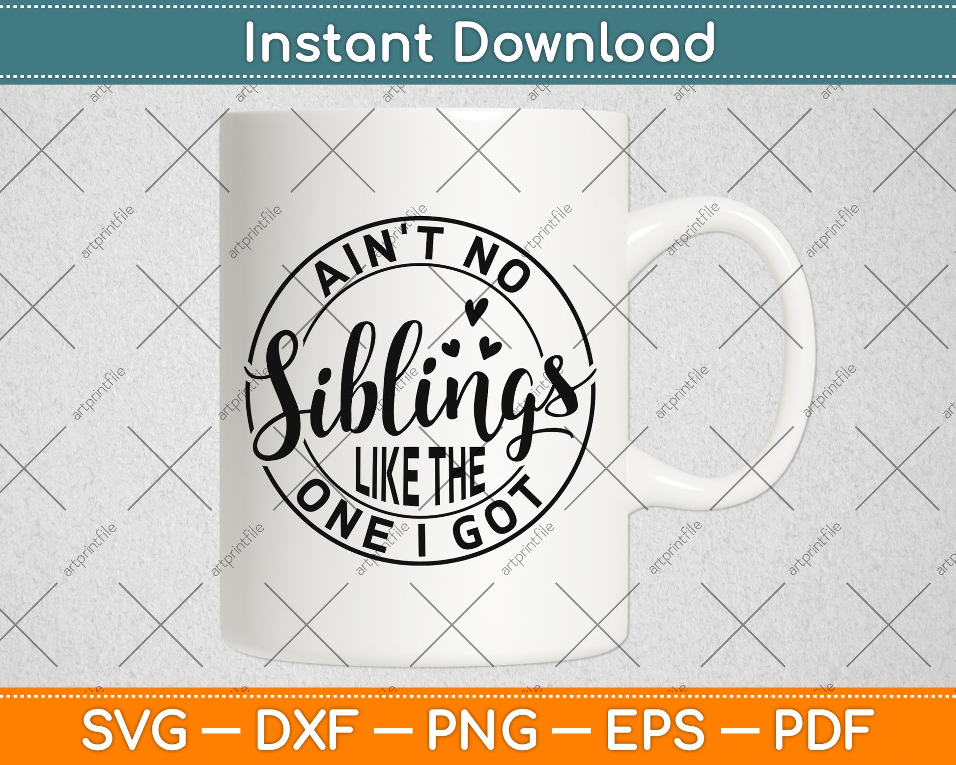 Ain't No Siblings Like The One I Got Summer Siblings Vacation Svg Png Dxf Cutting File