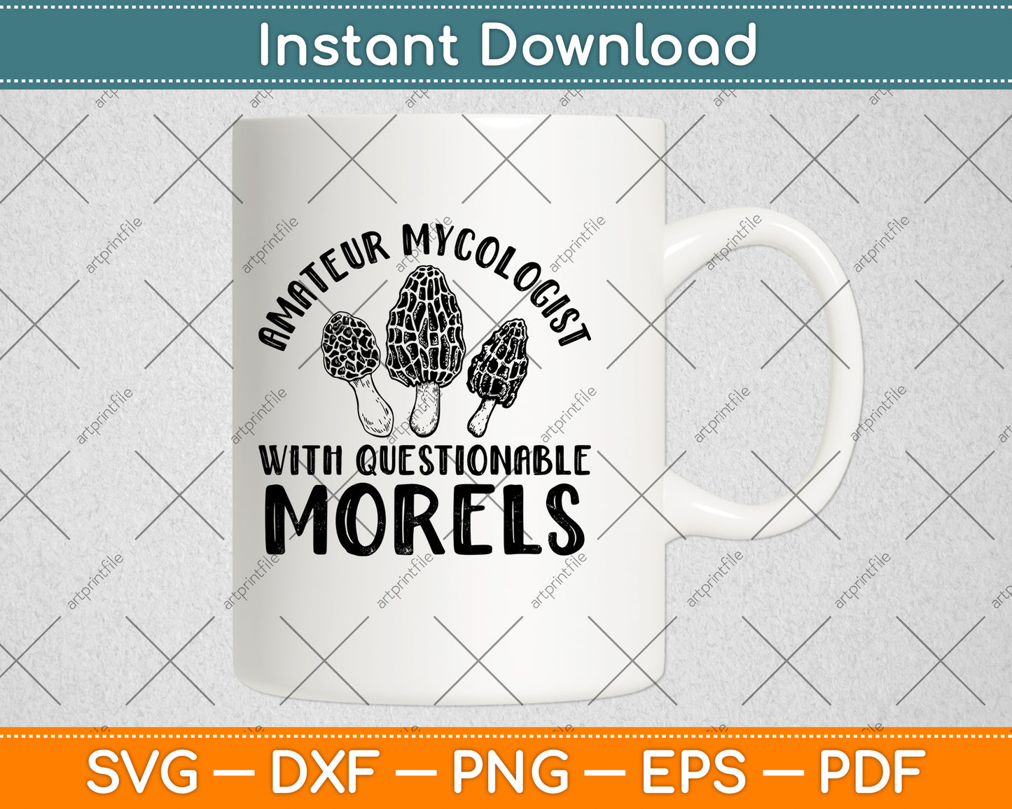 Amateur Mycologist With Questionable Morels Svg Png Dxf Digital Cutting File