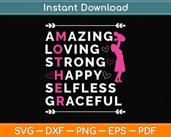 Amazing Loving Strong Happy Selfless Graceful Mom Svg Png Dxf Digital Cutting File