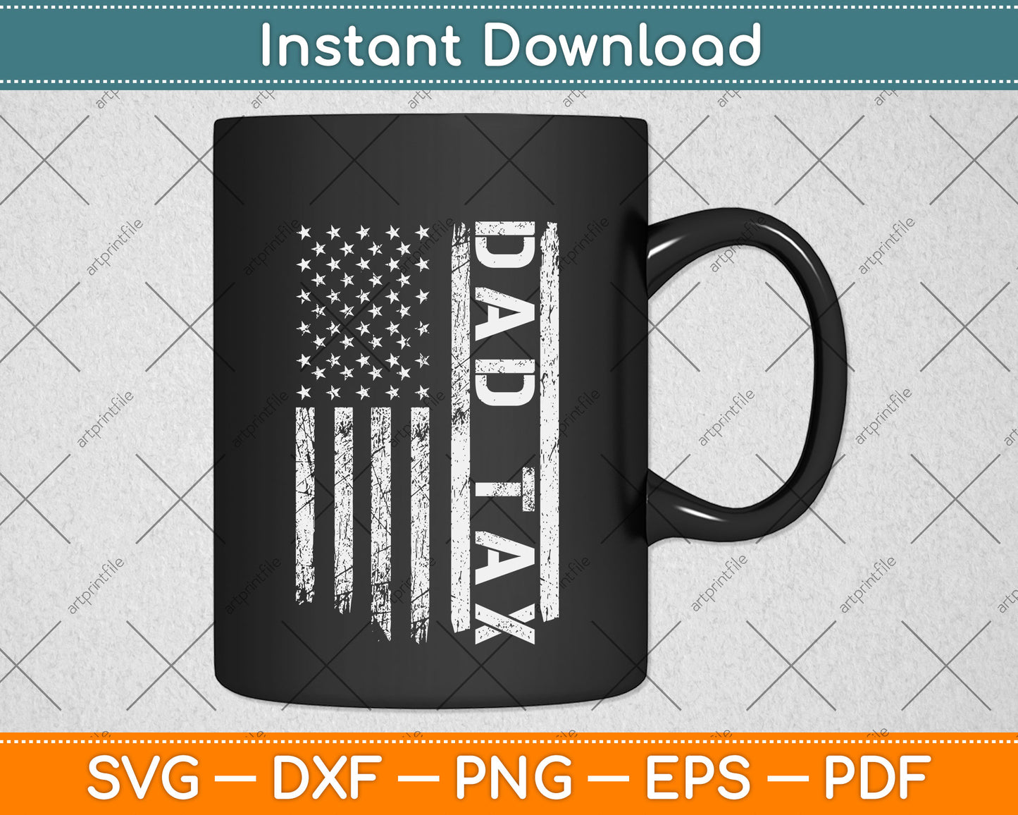 American Flag Vintage Dad Tax Funny Fathers Day Svg Png Dxf Digital Cutting File