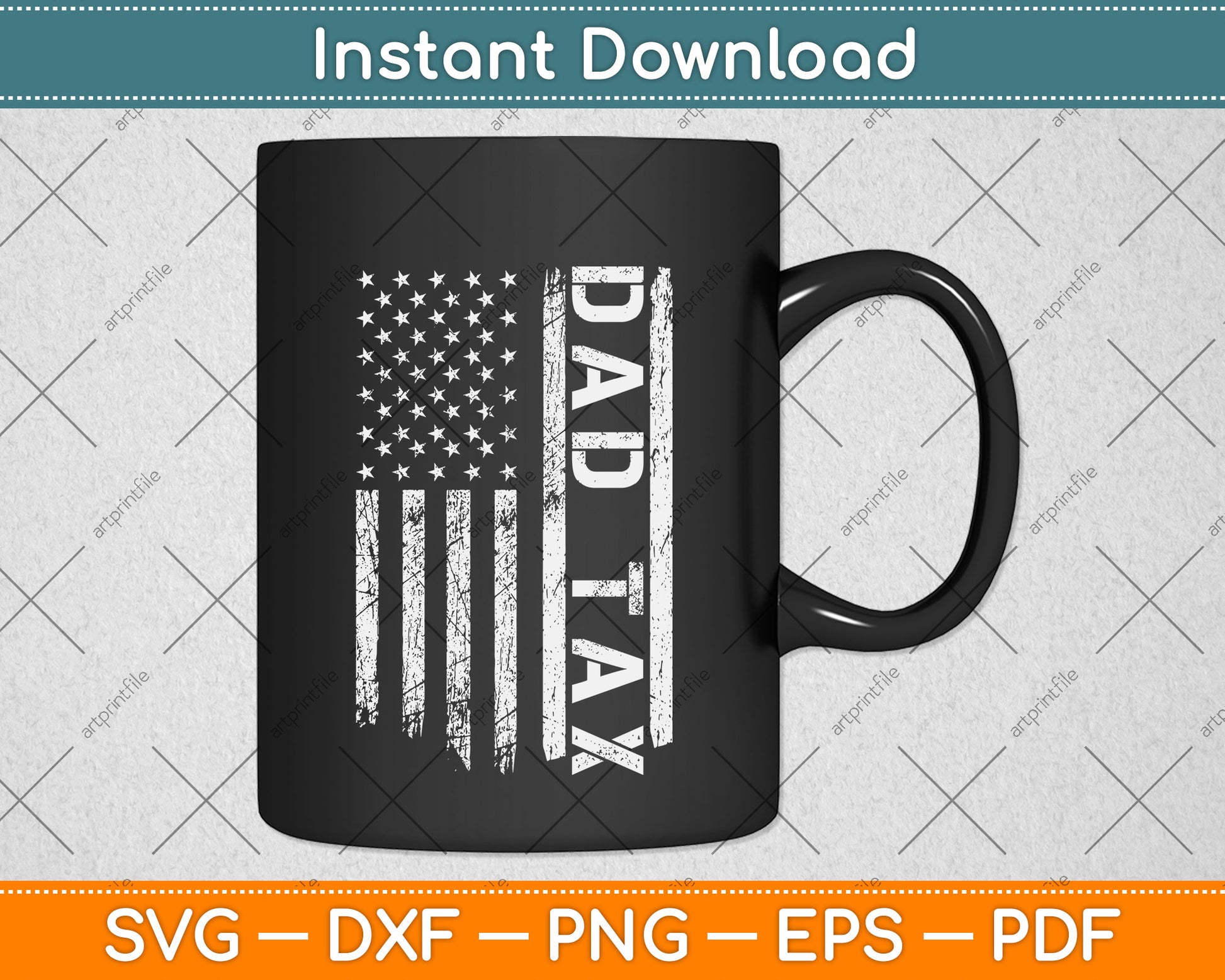 American Flag Vintage Dad Tax Funny Fathers Day Svg Png Dxf Digital Cutting File