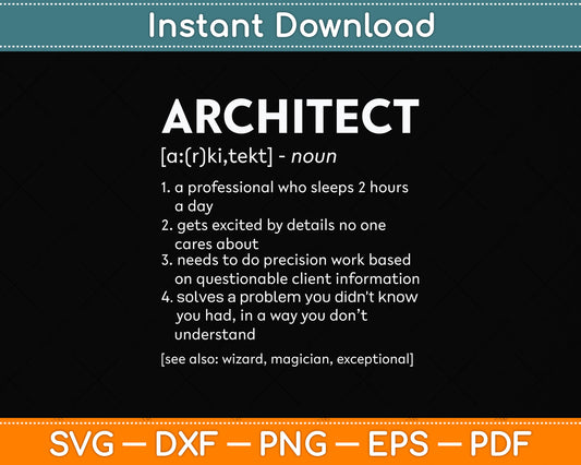 Architect Definition Funny Architects Svg Png Dxf Digital Cutting File
