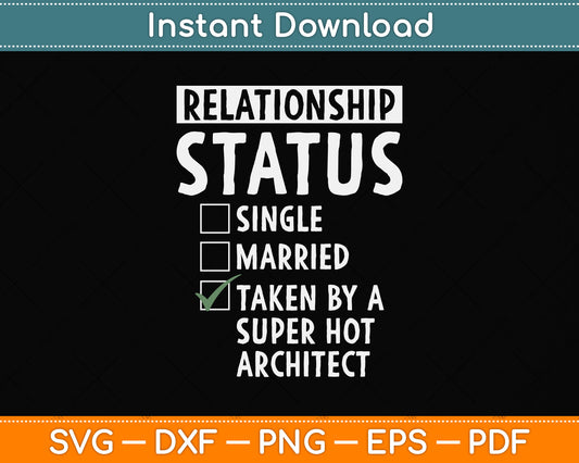 Architect Relationship Status Svg Png Dxf Digital Cutting File