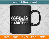 Assets Over Liabilities Accountant Svg Png Dxf Digital Cutting File