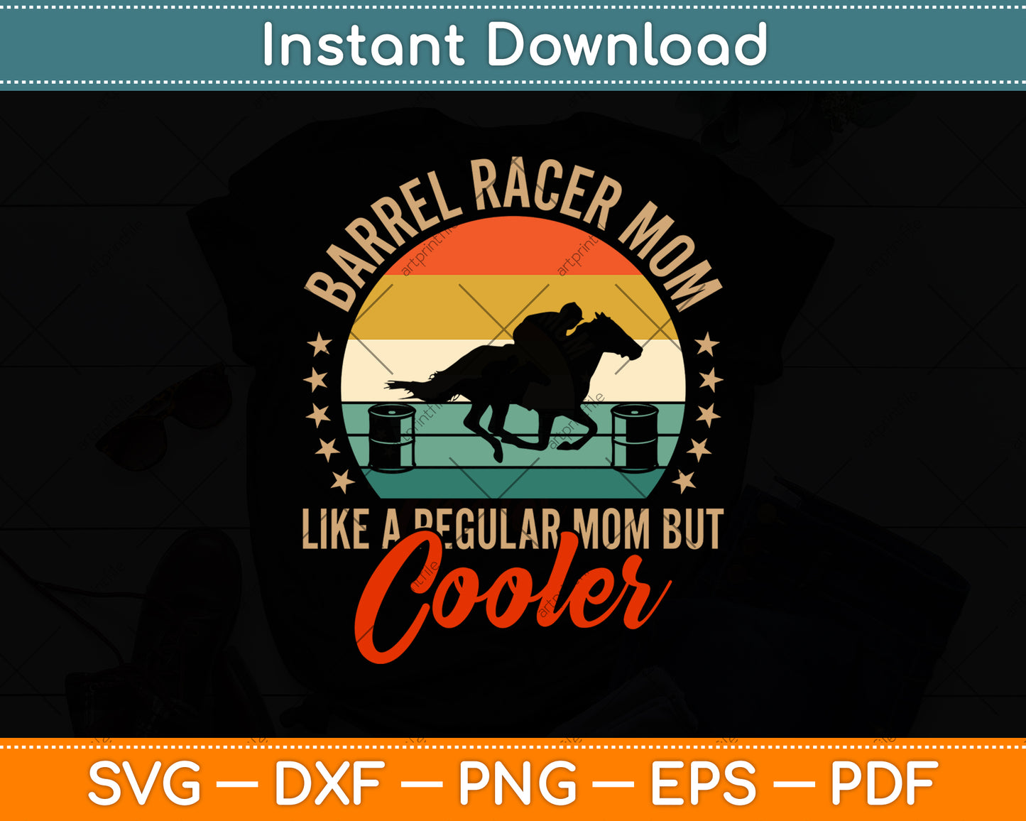 Barrel Racer Mom Like A Regular Mom But Cooler Racing Svg Png Dxf Cutting File