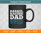 Barrel Racing Dad Drive Pay Clap Repeat Funny Svg Png Dxf Digital Cutting File