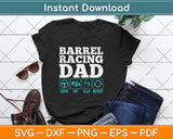 Barrel Racing Dad Drive Pay Clap Repeat Funny Svg Png Dxf Digital Cutting File